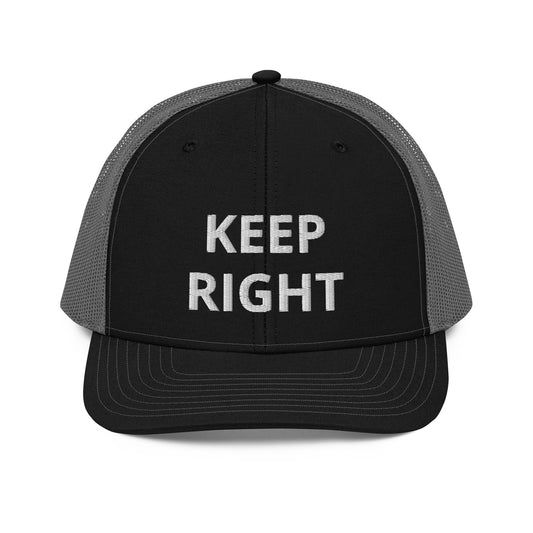 Keep Right Trucker Cap