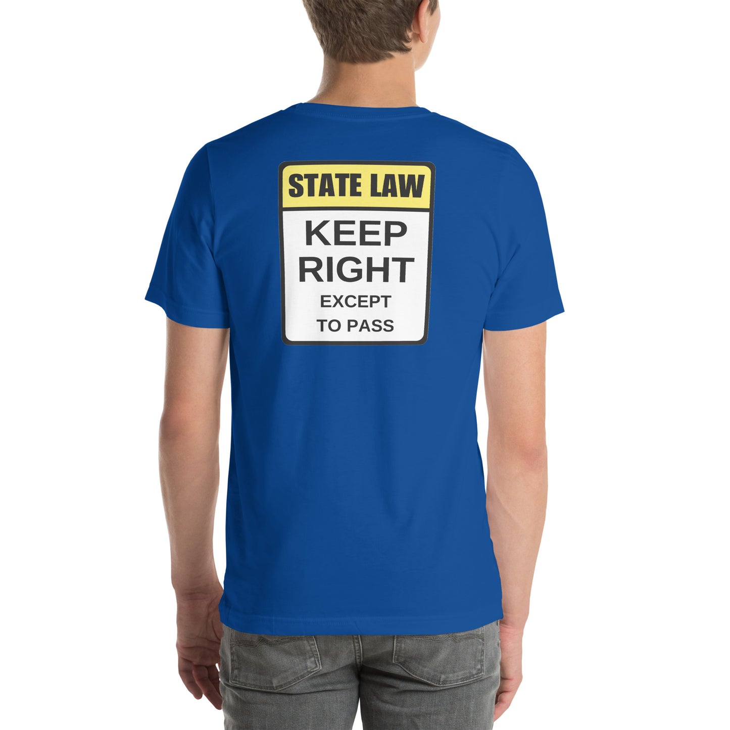 KEEP RIGHT Unisex t-shirt